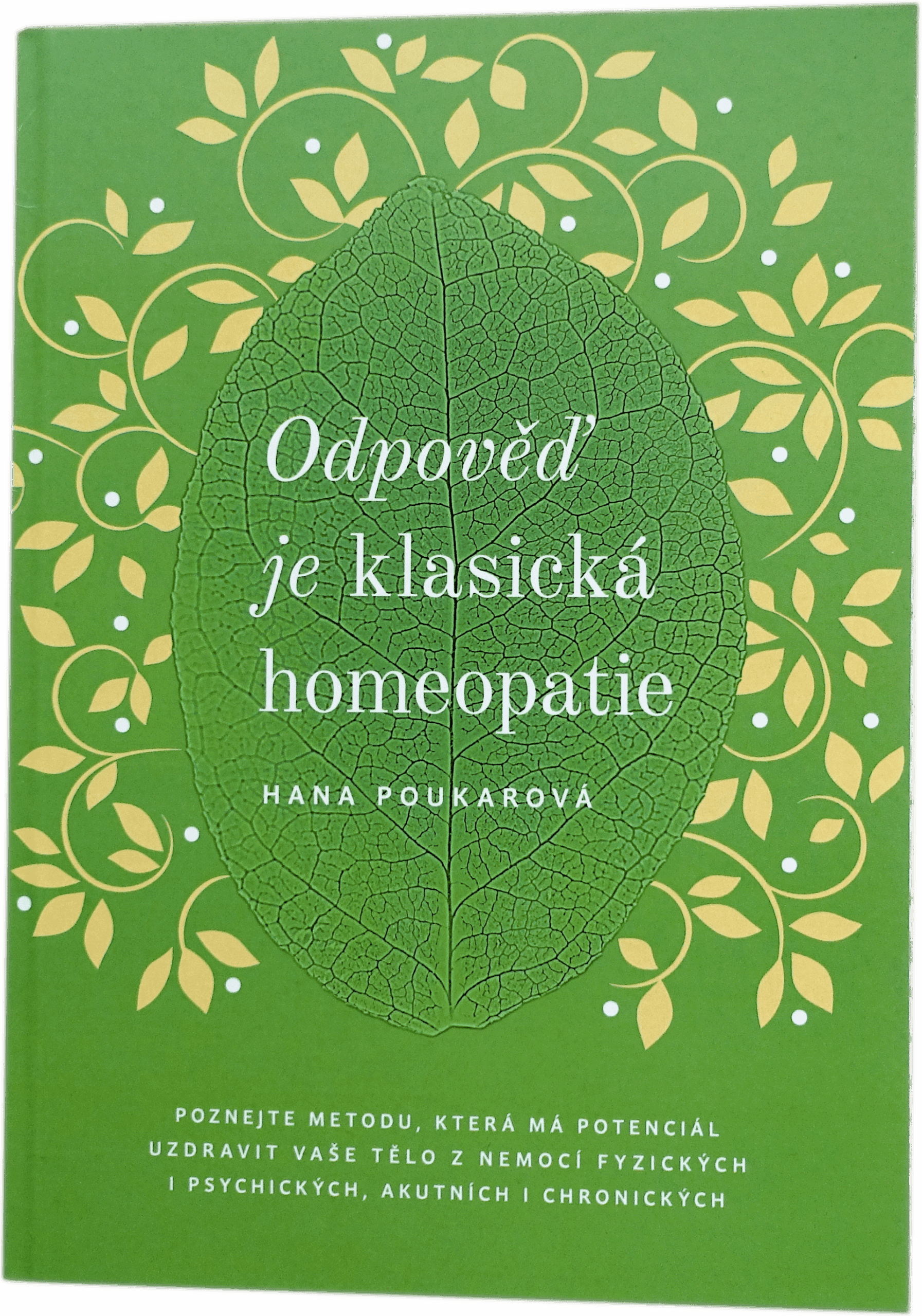 Odpověď je klasická homeopatie – ebook